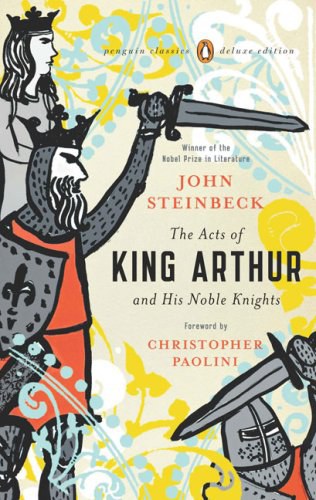The acts of King Arthur and his noble knights /