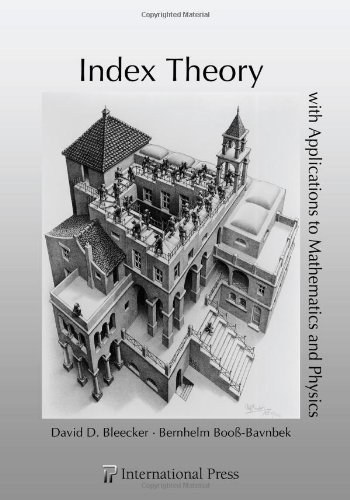 Index theory : with applications to mathematics and physics /