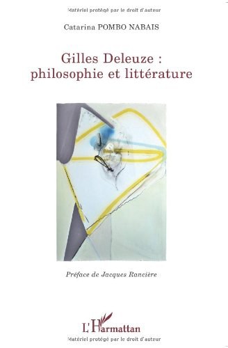 Gilles Deleuze : philosophie et littérature /