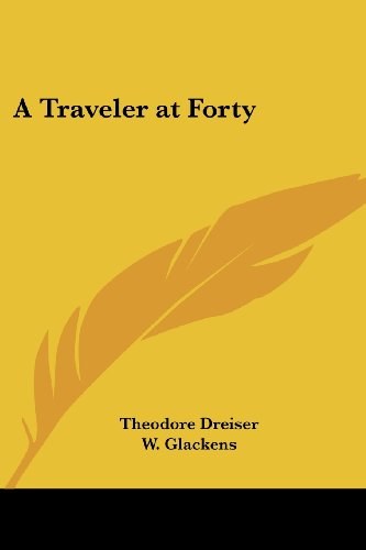 A traveler at forty /