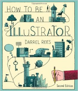 How to be an illustrator /