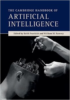 The Cambridge handbook of artificial intelligence /