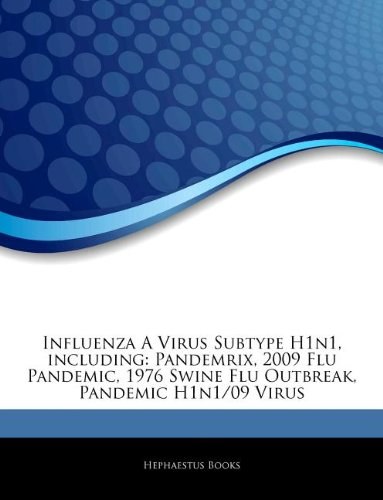 Influenza a virus subtype H1N1, including : pandemrix, 2009 flu pandemic, 1976 Swine flu outbreak, pandemic H1N1/09 virus /