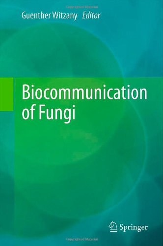Biocommunication of fungi /