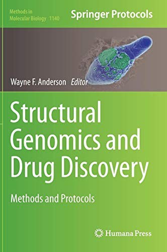 Structural genomics and drug discovery : methods and protocols /