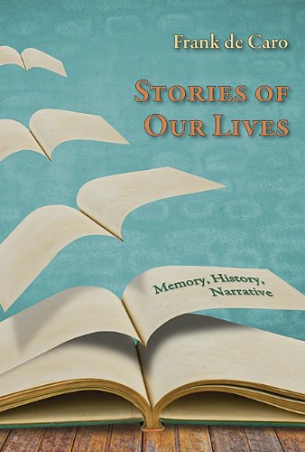 Stories of our lives : memory, history, narrative /