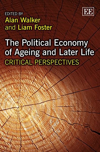 The political economy of ageing and later life : critical perspectives /