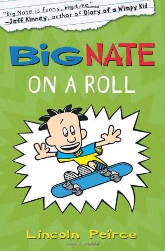 Big Nate on a roll /