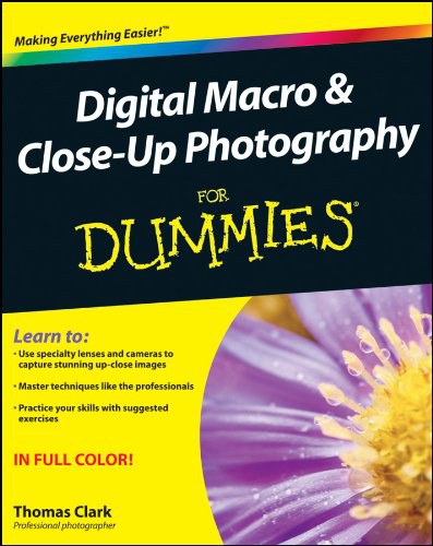 Digital macro & close-up photography for dummies /