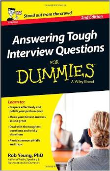 Answering tough interview questions for dummies/