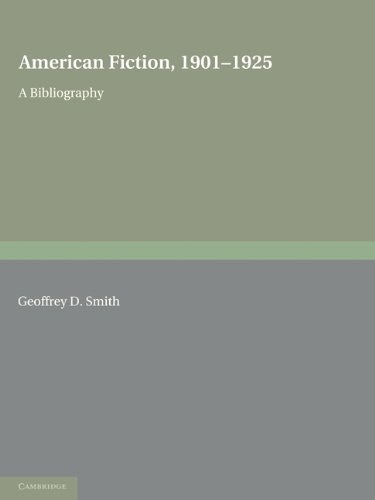 American fiction, 1901-1925 : a bibliography /