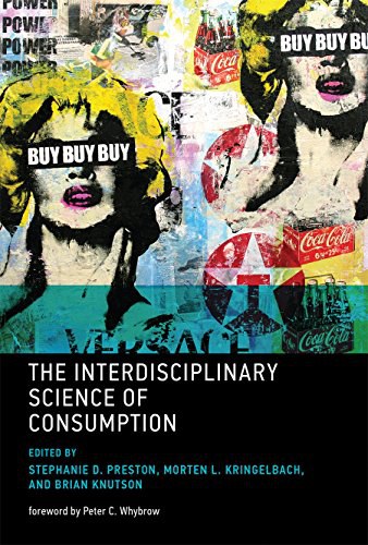 The interdisciplinary science of consumption /