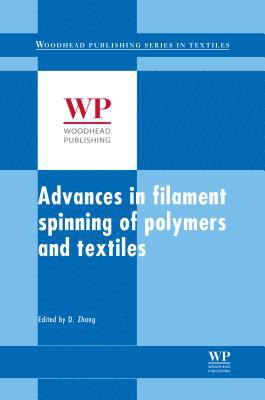 Advances in filament yarn spinning of textiles and polymers /