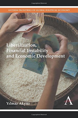 Liberalization, financial instability and economic development /
