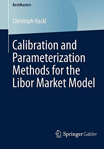 Calibration and parameterization methods for the Libor market model /