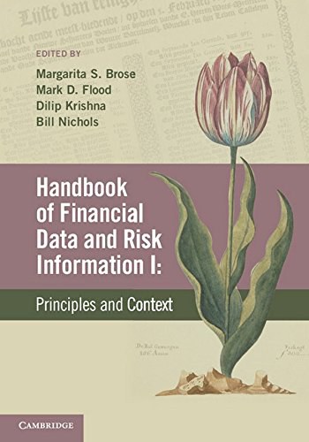 Handbook of financial data and risk information : principles and context /