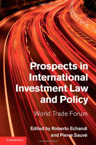 Prospects in international investment law and policy : World Trade Forum /