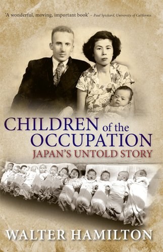 Children of the occupation : Japan's untold story /