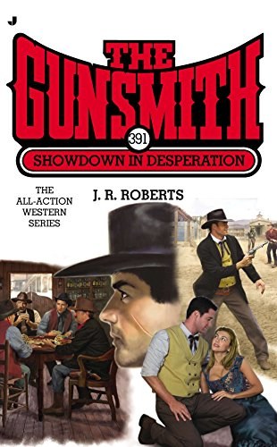 The gunsmith : showdown in desperation /