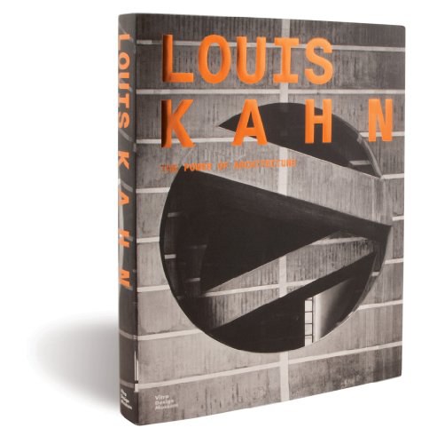 Louis Kahn : the power of architecture /