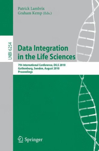 Data integration in the life sciences : 7th international conference, DILS 2010, Gothenburg, Sweden, August 25-27, 2010 : proceedings /