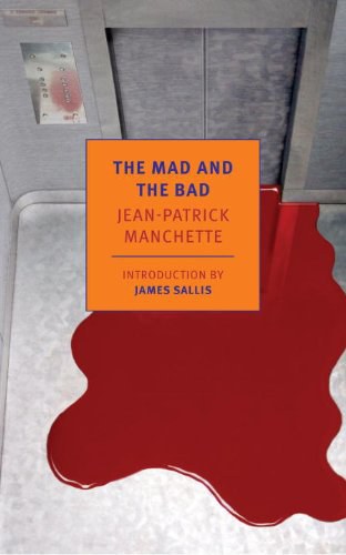 The mad and the bad /