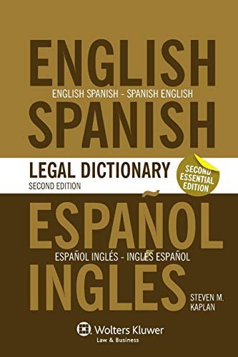 Essential English/Spanish and Spanish/English legal dictionary /