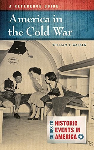 America in the Cold War : a reference guide /