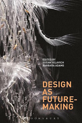 Design as future-making /