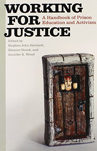Working for justice : a handbook of prison education and activism /