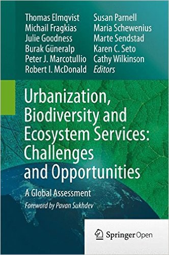 Urbanization, biodiversity and ecosystem services : challenges and opportunities : a global assessment /