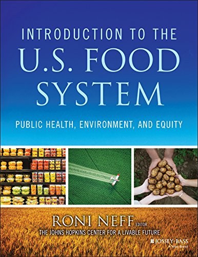 Introduction to the US food system : public health, environment, and equity /