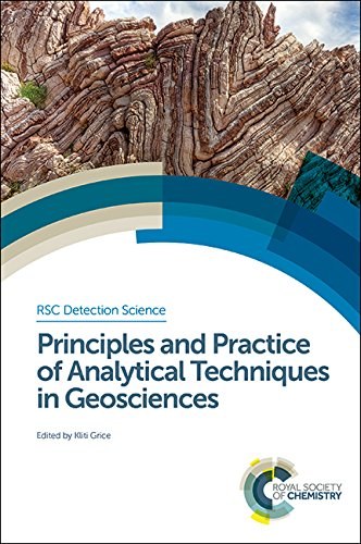Principles and practice of analytical techniques in geosciences /
