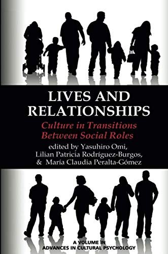 Lives and relationships : culture in transitions between social roles /