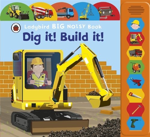 Dig it ! Build it ! /