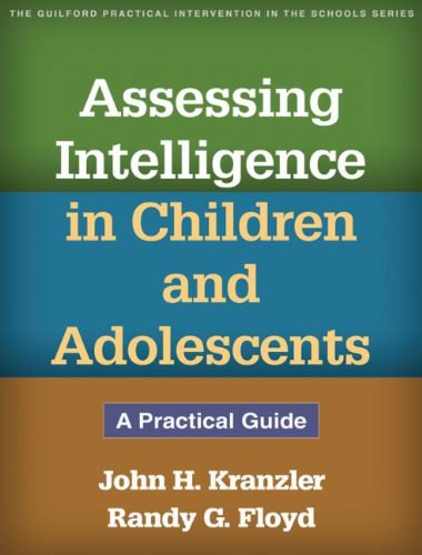 Assessing intelligence in children and adolescents : a practical guide /