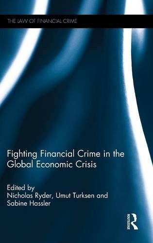 Fighting financial crime in the global economic crisis /