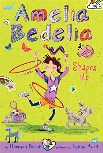 Amelia Bedelia shapes up /
