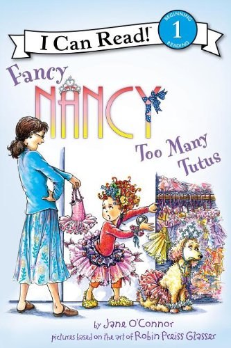 Fancy Nancy : too many tutus /