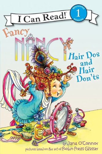 Fancy Nancy : hair dos and hair don'ts /