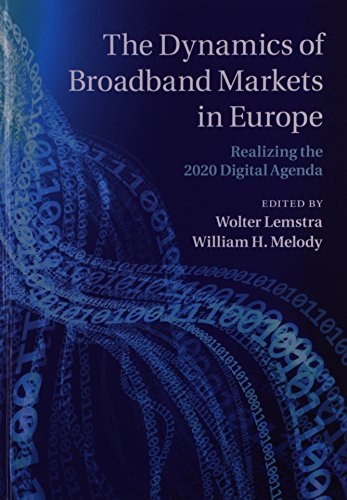 The dynamics of broadband markets in Europe : realizing the 2020 digital agenda /