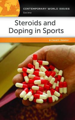 Steroids and doping in sports : a reference handbook /