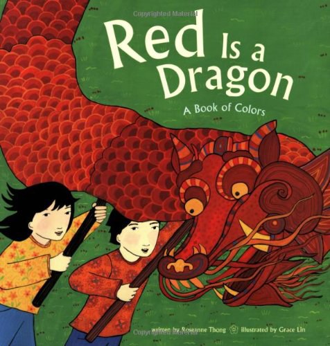 Red is a dragon : a book of colors /