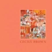 Cecily Brown /