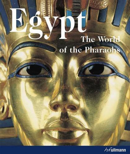 Egypt : the world of the pharaohs /