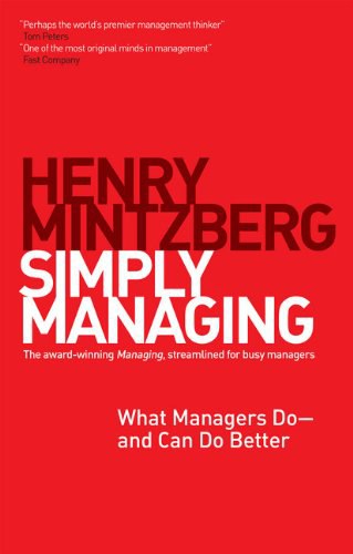 Simply managing : what managers do and can do better /