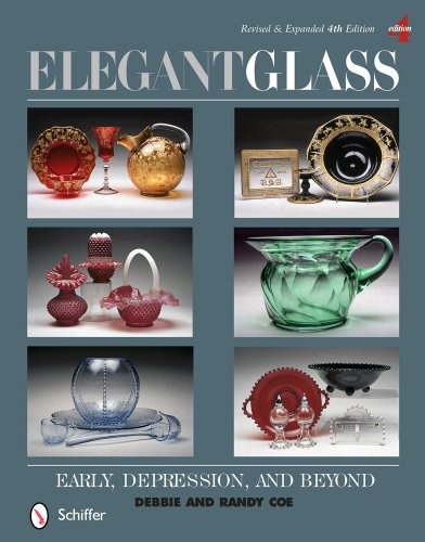Elegant glass : early, depression, & beyond /
