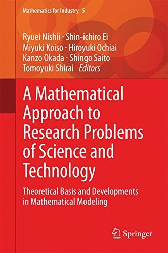 A mathematical approach to research problems of science and technology : theoretical basis and developments in mathematical modeling /