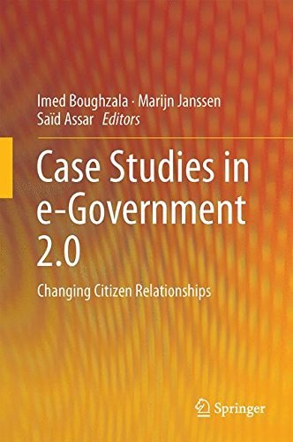 Case studies in e-government 2.0 : changing citizen relationships /