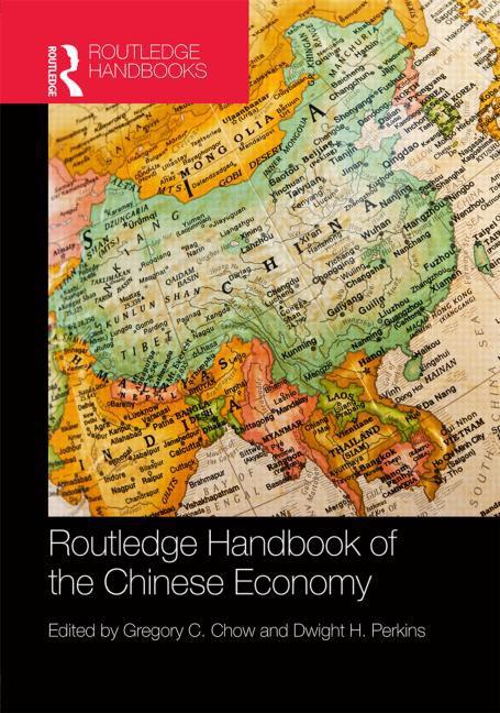 Routledge handbook of the Chinese economy /